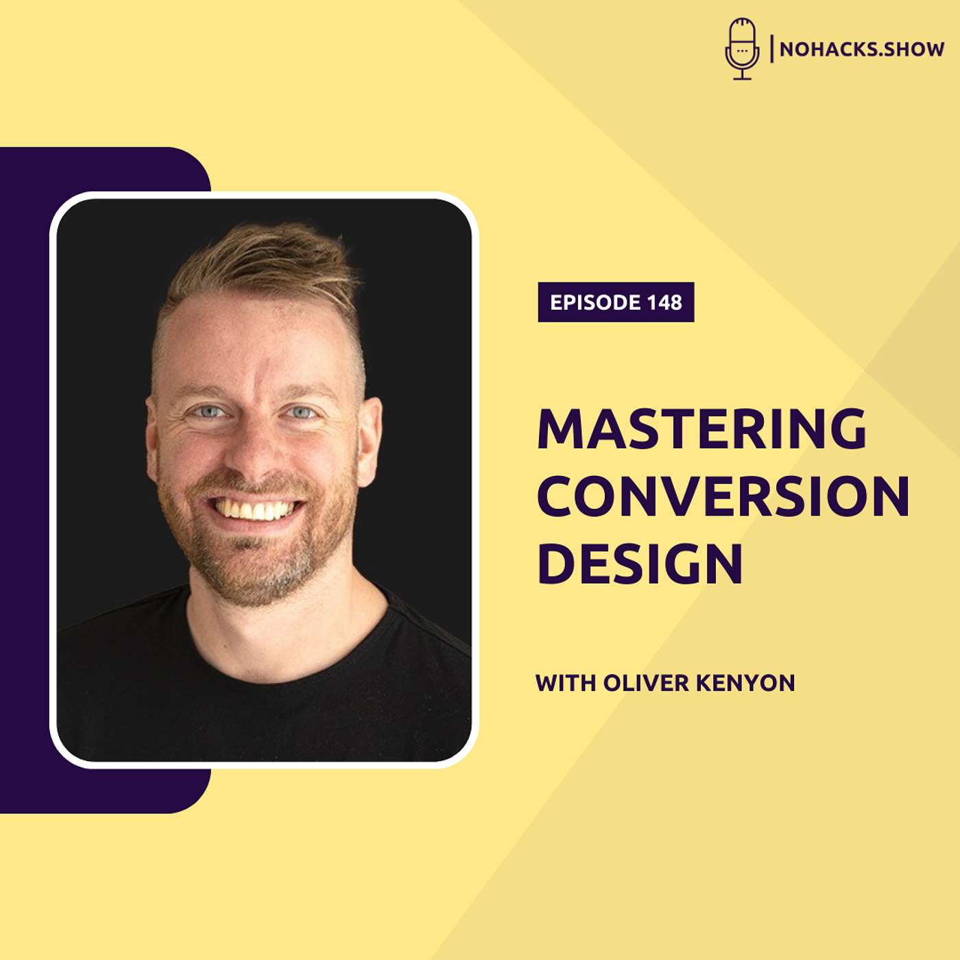 148: Mastering Conversion Design with Oliver Kenyon