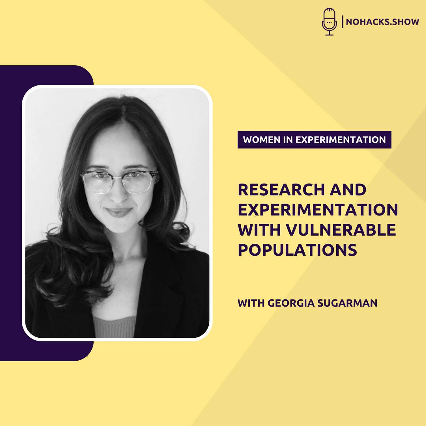 Research and Experimentation with Vulnerable Populations with Georgia Sugarman